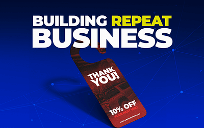 Building Repeat Business: Leave ’em Hanging